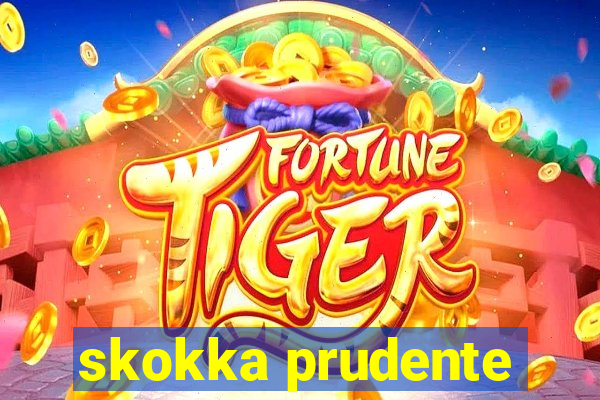 skokka prudente